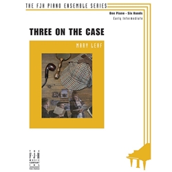 Three on the Case - Early Intermediate