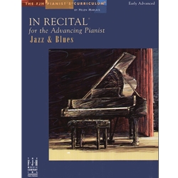 In Recital For the Advancing Pianist Jazz & Blues -