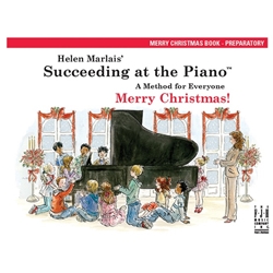 Succeeding at the Piano® Merry Christmas Book - 2nd Edition - Preparatory