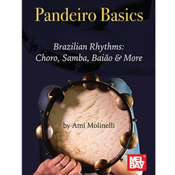 Pandeiro Basics Brazilian Rhythms Choro, Samba, Baiao & More -