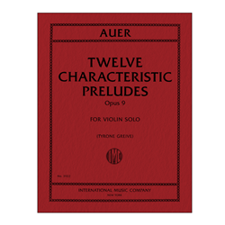 Twelve Characteristic Preludes, Opus 9 -