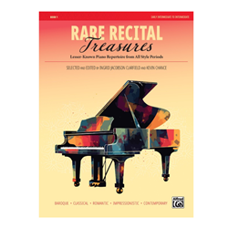 Rare Recital Treasures Book 1 - Early Intermediate/Intermediate