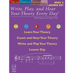 Write, Play, and Hear Your Theory Every Day Book 5 - Early Intermediate