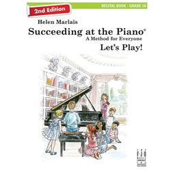 Succeeding at the Piano Recital 1A 2nd Edition -