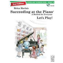 Succeeding at the Piano Lesson & Technique - 1B