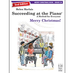 Succeeding at the Piano® Merry Christmas Book - 2nd Edition - 2A