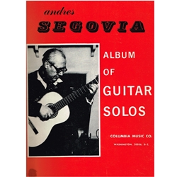 Andres Segovia Album of Guitar Solos -