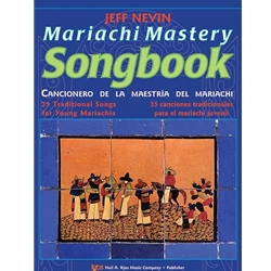 Mariachi Mastery Songbook