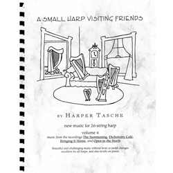 A Small Harp Visiting Friends - Volume 4 -