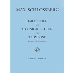 Daily Drills and Technical Studies for Trombone -