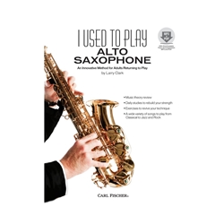 I Used To Play Alto Saxophone -