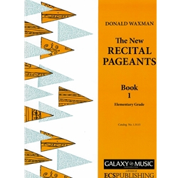 The New Recital Pageants, Book 1 - Elementary